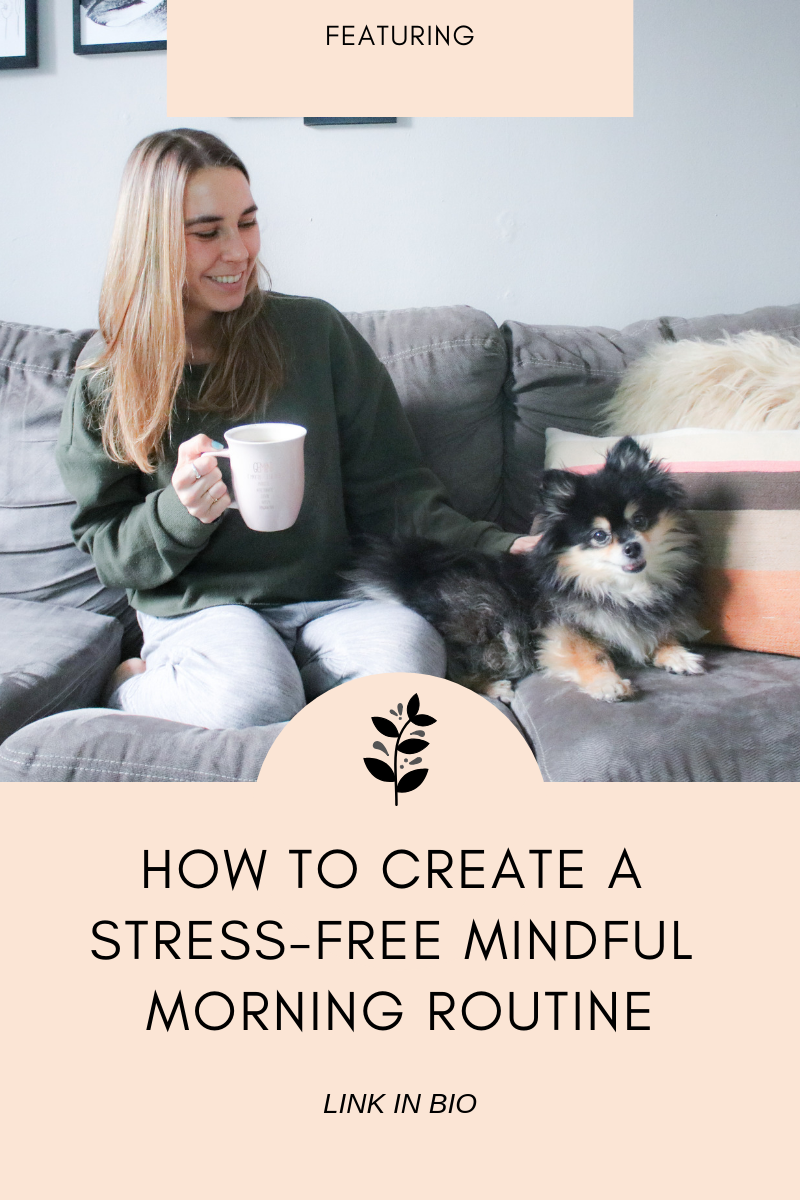 How to Create a *Stress-Free* Mindful Morning Routine